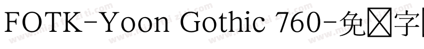 FOTK-Yoon Gothic 760字体转换